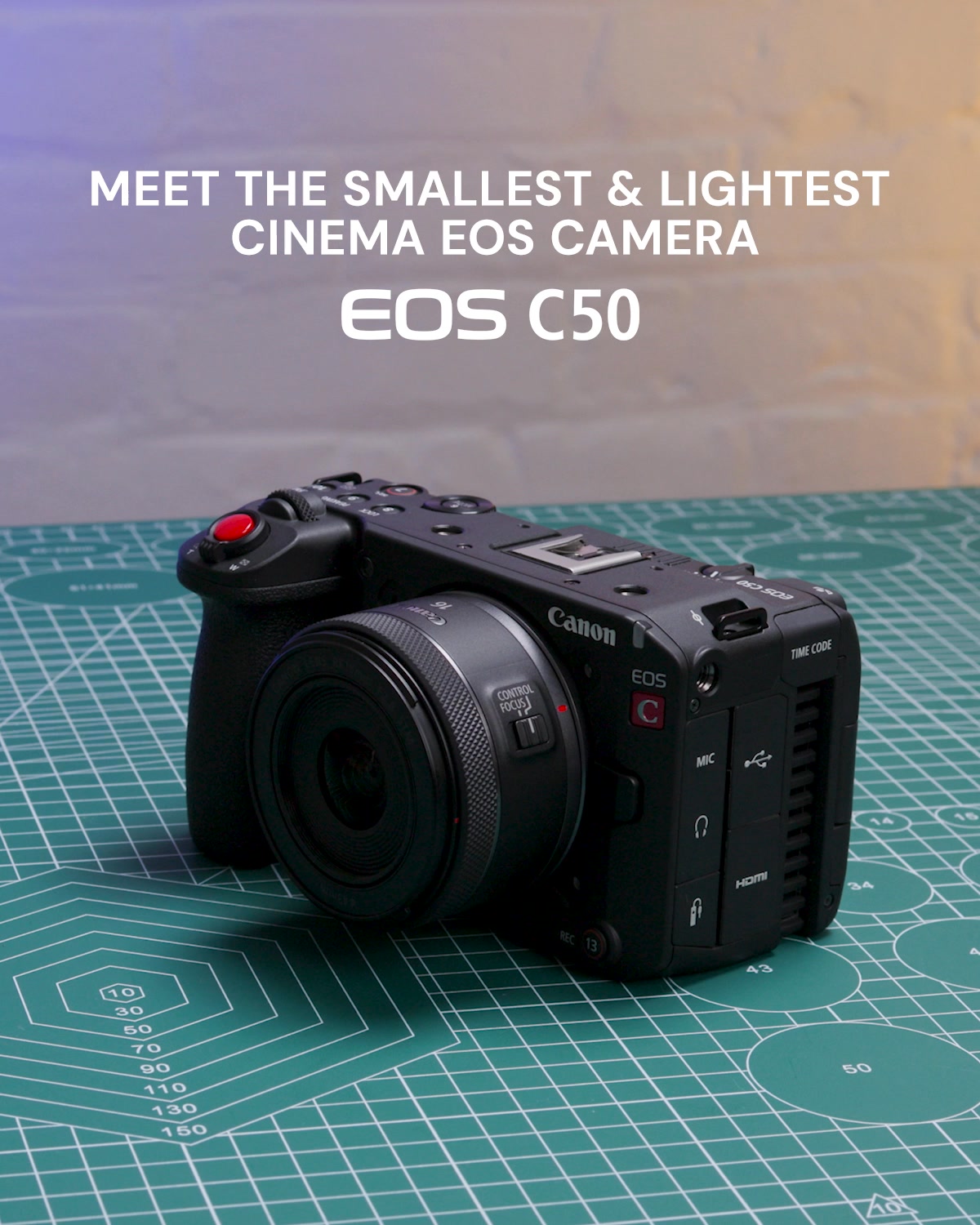 Think cinematic, with big outputs The EOS C50 lets you capture cinematic magic without lugging around a huge rig