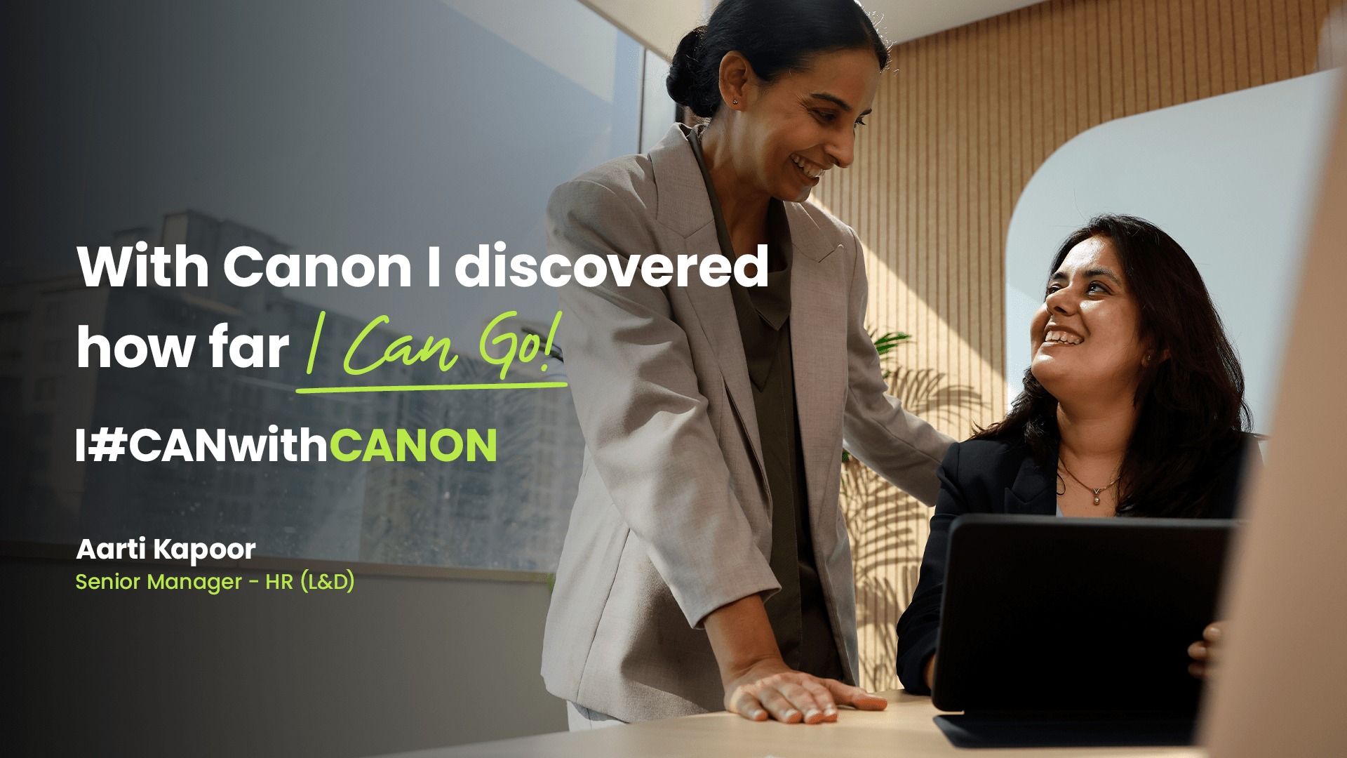 When life meant moving cities and starting over, Aarti didnt have to pause her career dreams, because Canon stood by her