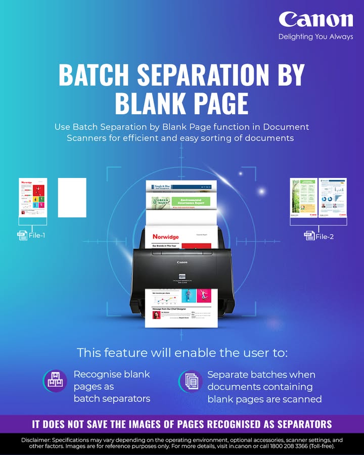 With Canon Document Scanners, automatically separate batches using blank pages, no manual sorting, just seamless efficiency