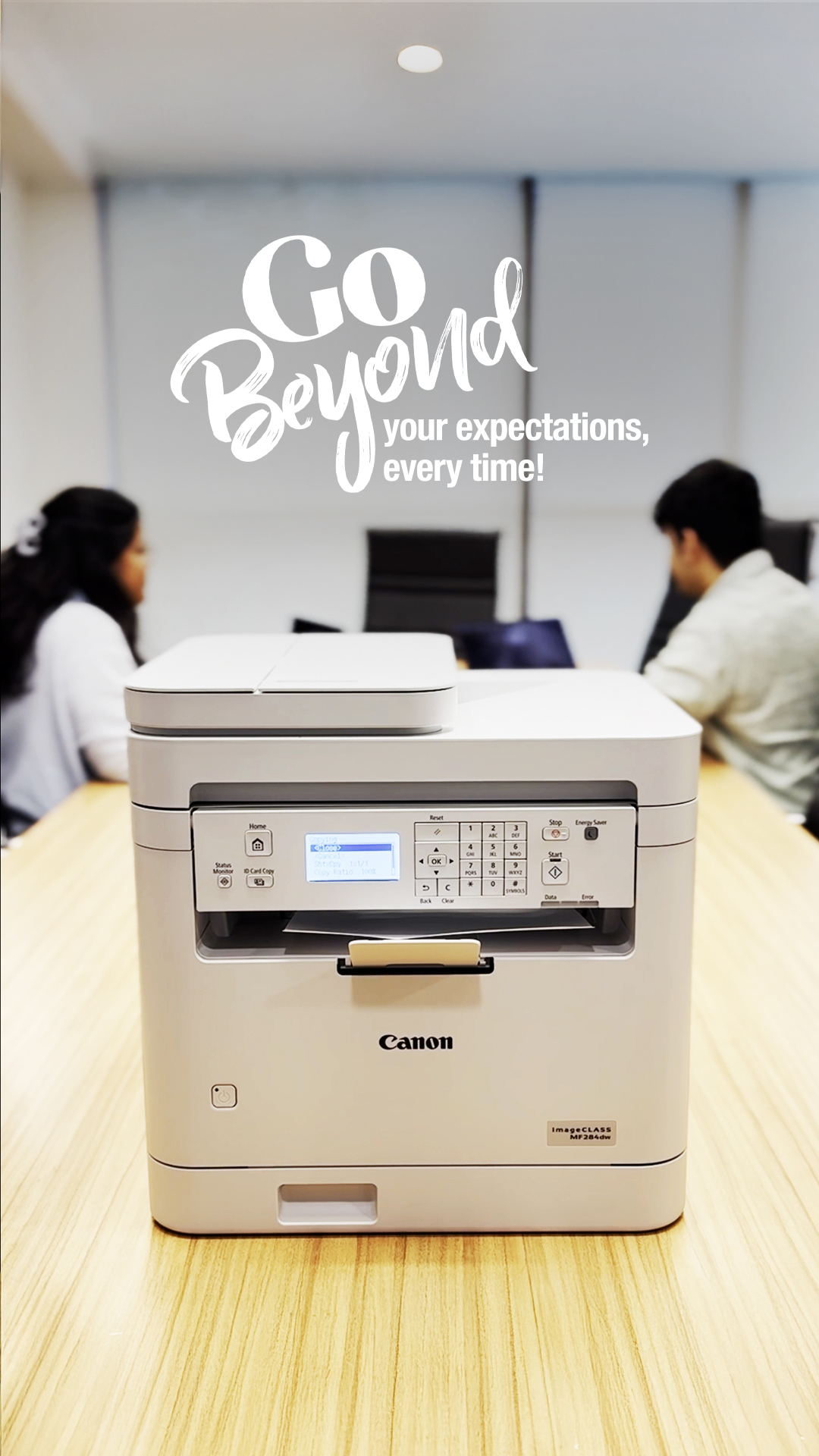 Features that Go Beyond your expectations, every time you put your hands on it Meet the Canon imageCLASS MF284dw, that s bu...