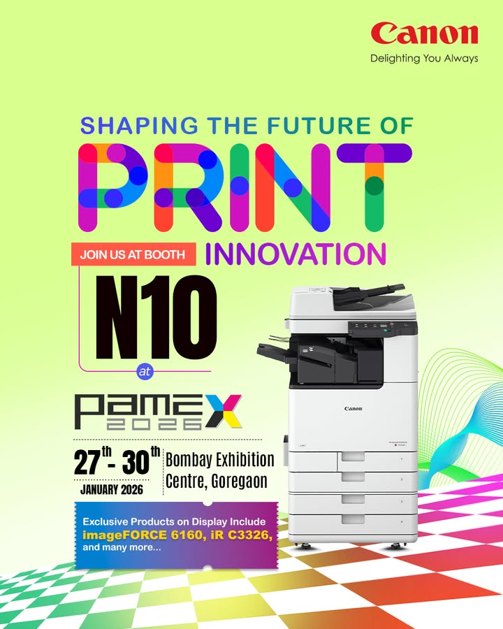 Witness the Next Era of MFD at PAMEX 2026 Canon Booth N10 from 27 30 January