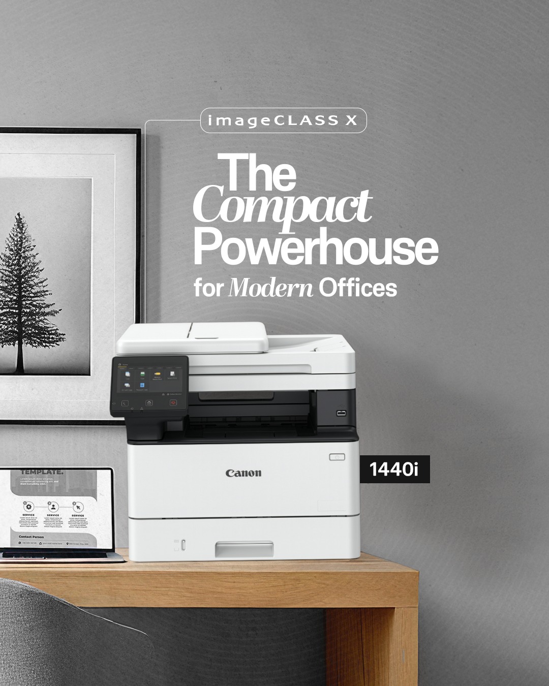 A compact footprint with performance that stands tall 1440i Enquire Now https cloud.connect.canon.co