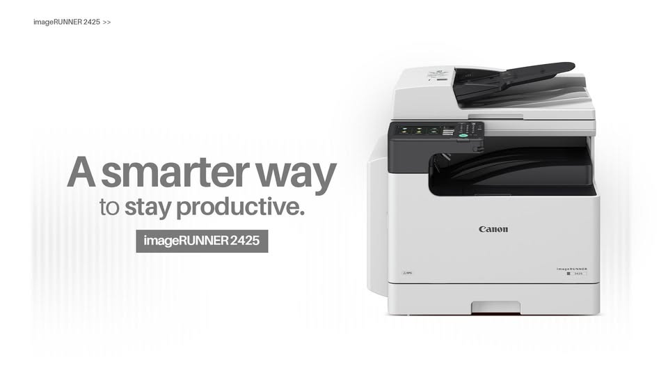 A smarter way to stay productive, built for every business need iR 2425 Enquire Now https cloud.connect.canon.co