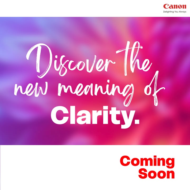 Clarity redefined. Coming soon BusinessCanBeSimple CANwithCanon CanonIndia DelightingYouAlways