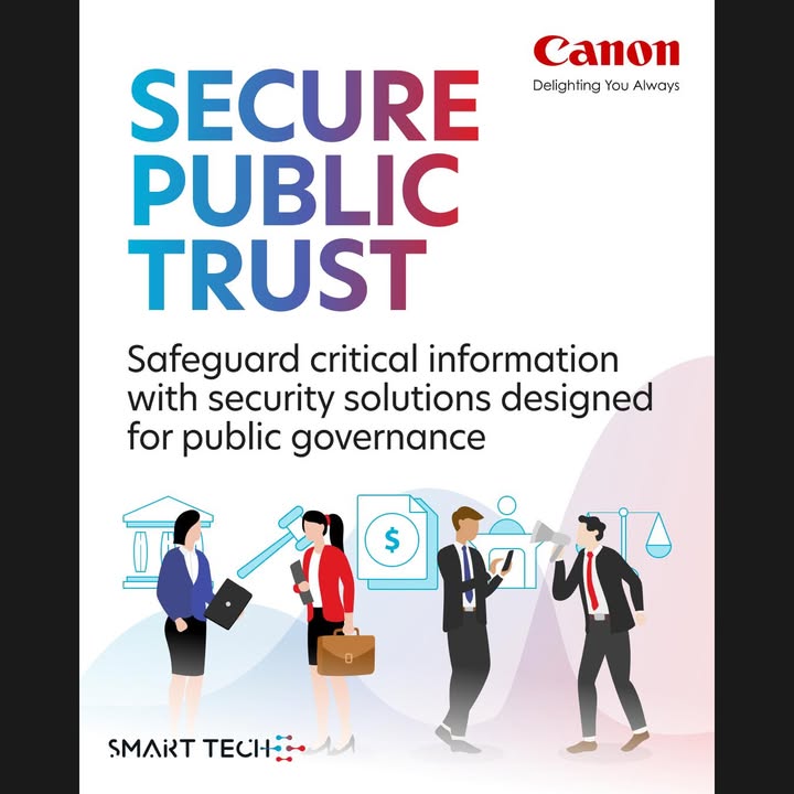 Secure public trust with Canon Managing citizen data is a huge responsibility that requires robust protection at every touc...