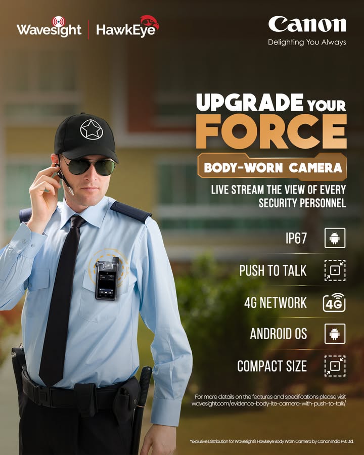 Upgrade your EMERGENCY FORCE with Hawkeye Body Worn Camera, exclusive distribution rights with Canon India