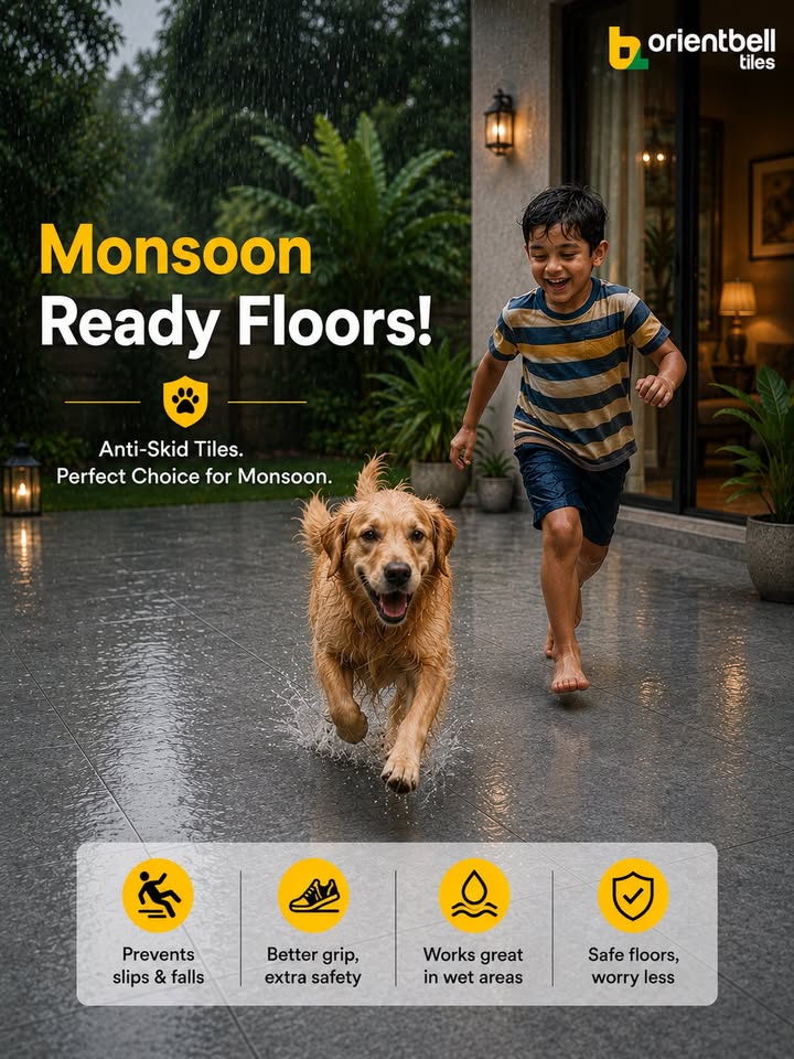 Because rainy days deserve safe floors. Orientbell Anti Skid Tiles for extra grip when it matters most