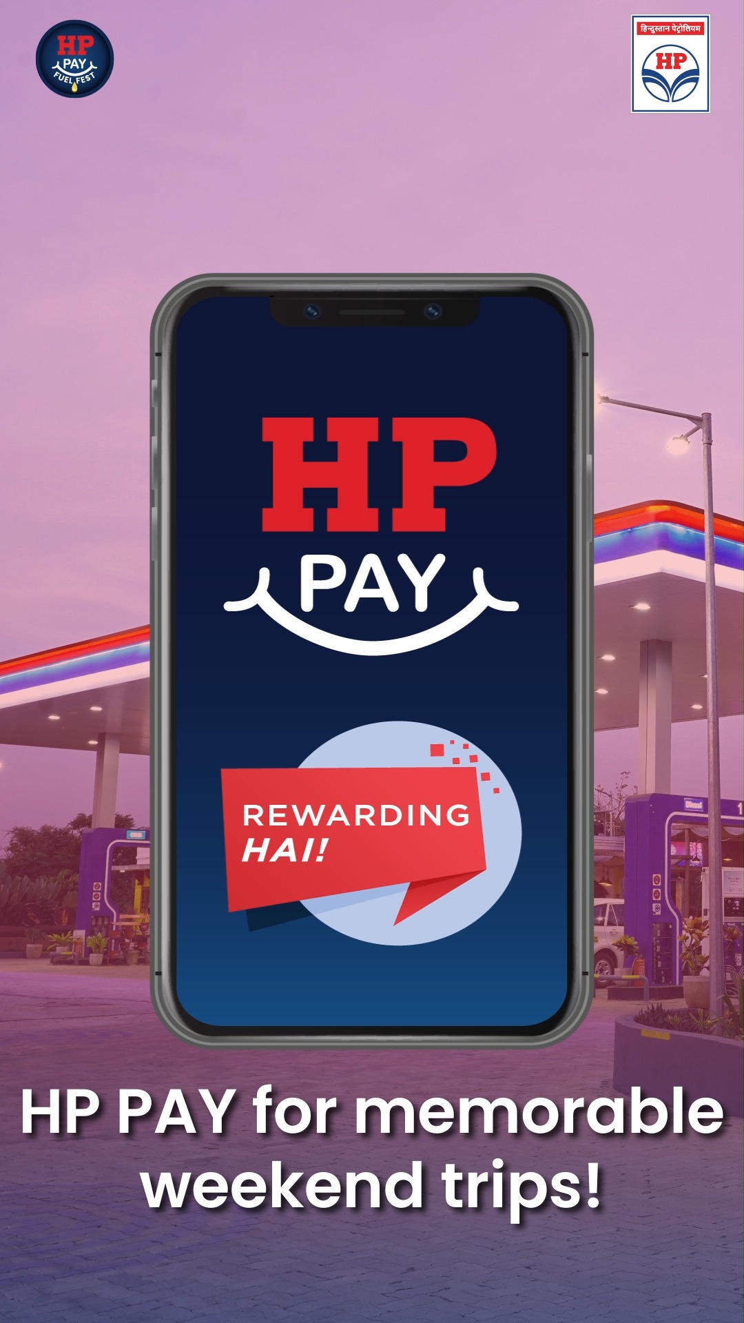 Weekend plans Fuel them up with HP PAY ...