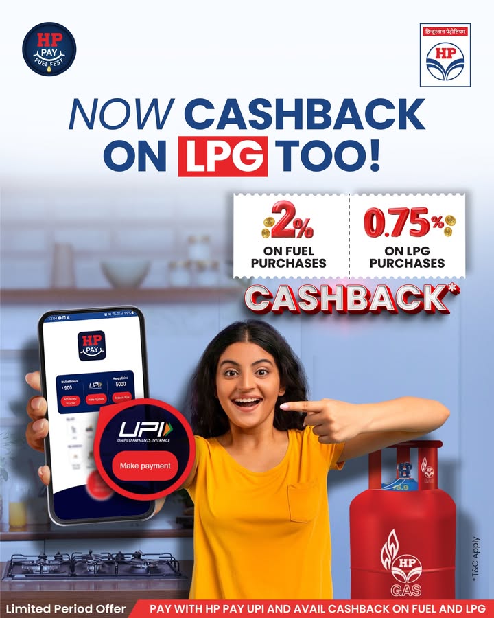 Now SAVE on Long Drives and Cooking. Get the best of . . up on HP PAY UPI payments of fuel and LPG. cumulative, T C Apply Now SAVE on Long Drives and Cooking. Get the best of .