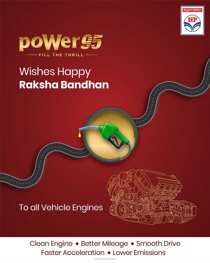 Happy RakshaBandhan Meet HPCLs the perfect brother for your vehicles engine The poWer95 ...