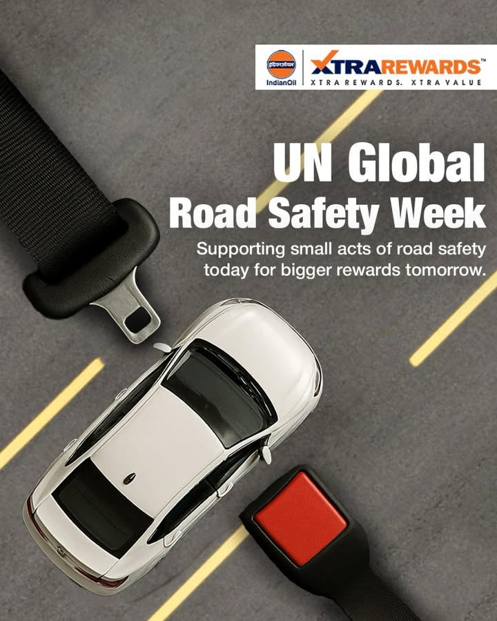 This UNGlobalRoadSafetyWeek, pledge to drive responsibly and stay alert behind the wheel. As you stay safe, we make sure you stay rewarded because every smart move on the road should count. XTRAREWARDS IndianOil RoadSafety This UNGlobalRoadSafetyWeek, pledge to drive responsibly and stay alert behind the wheel