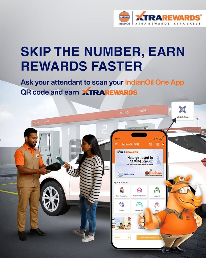 Fuel up. Scan. Earn no mobile number needed Just ask the attendant to scan your unique QR code from the IndianOil One App and collect your XTRAREWARDS points instantly. Get the IndianOil One App Now iOs Link https apps.apple Fuel up. Scan