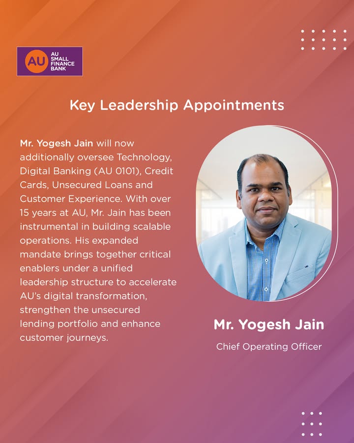 AU Small Finance Bank is pleased to announce the appointments of seven key leaders between December 2024 and July 2025