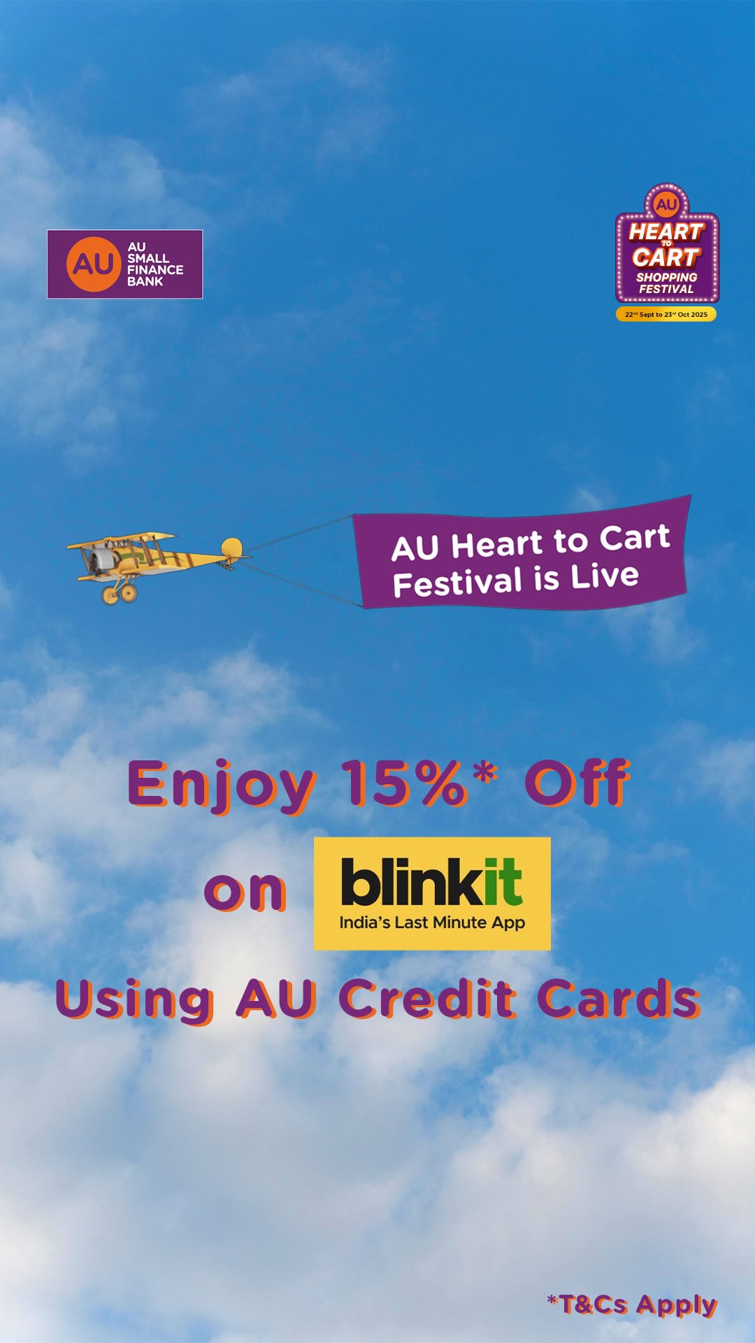 From last minute cravings to festive essentials, weve got you covered. Enjoy 15 Off on Blinkit with AU Credit Cards