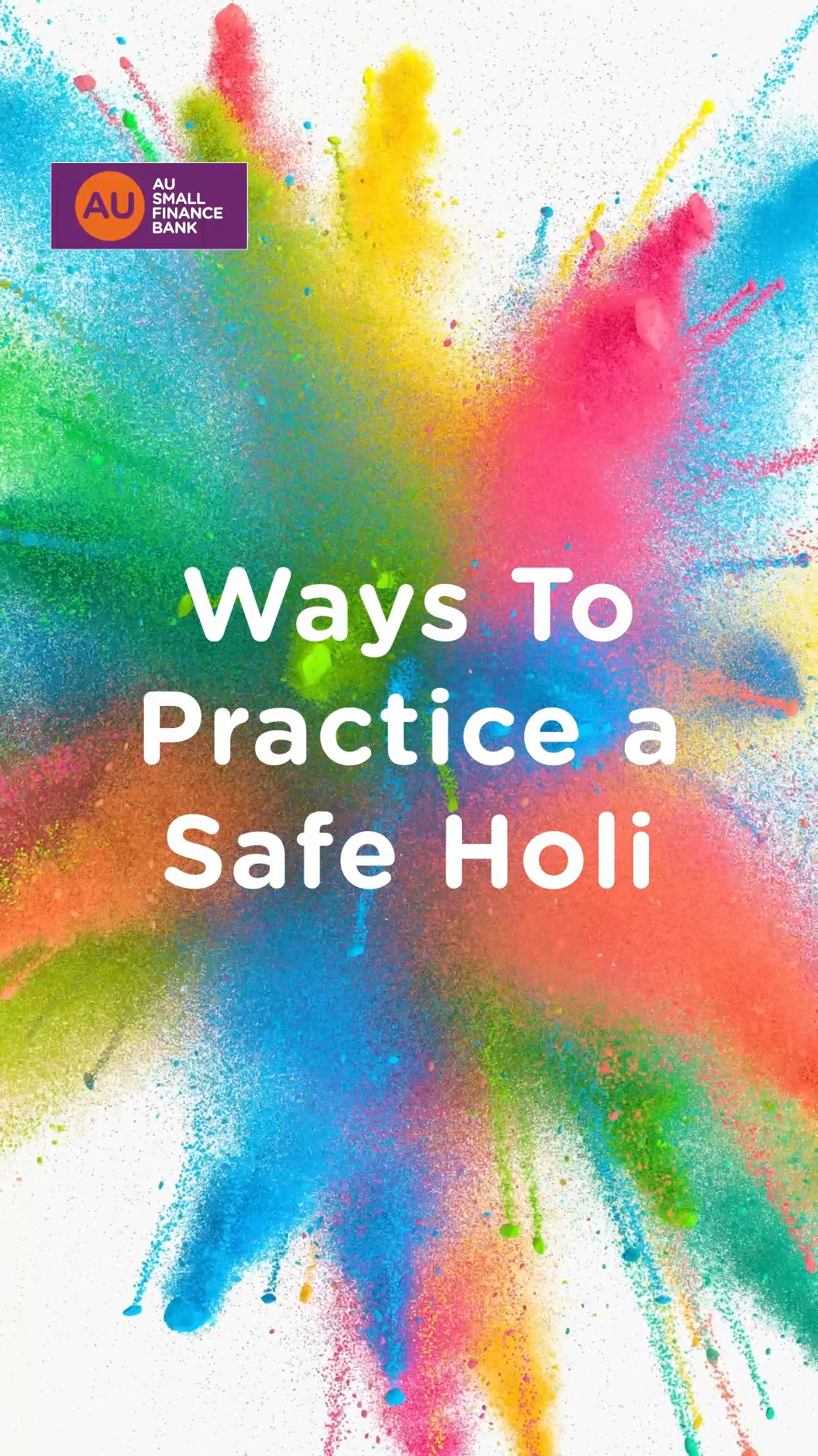 Heres a checklist for this Holi 1. Dont click on unknown links 2. Never share your OTPs or PINs 3