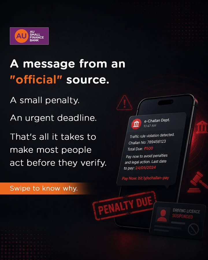 Fake e challan scams are designed around one behaviour reacting quickly to avoid inconvenience