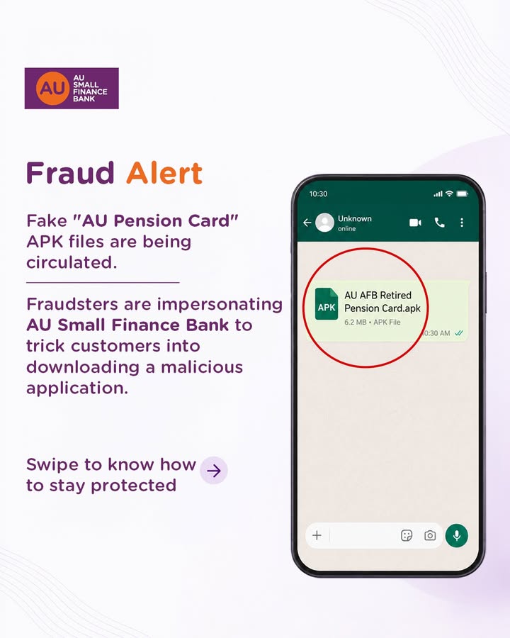 Fraudsters are circulating fake AU Pension Card APK files by impersonating AU Small Finance Bank